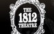 The 1812 Theatre - thumb 0